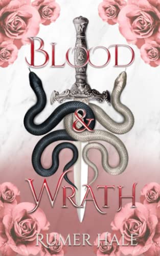 Blood and Wrath (Blood and Ruin Series, Band 2)