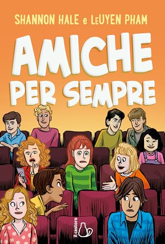 Amiche per sempre (Graphic novel) von Il Castoro