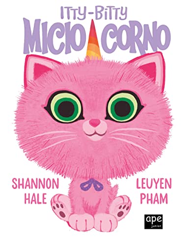 Micio Corno. Itty-Bitty. Ediz. a colori (Albi illustrati) von Ape Junior