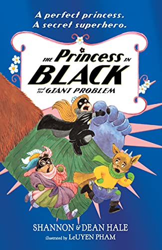 THE PRINCESS IN BLACK AND THE GIANT PROBLEM: 1 von WALKER BOOKS