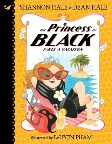 The Princess in Black Takes a Vacation The Princess in Black Takes a Vacation
