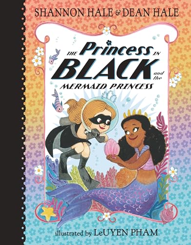 The Princess in Black and the Mermaid Princess