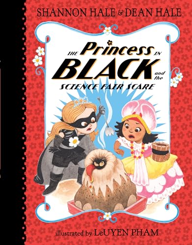 The Princess in Black and the Science Fair Scare The Princess in Black and the Science Fair Scare