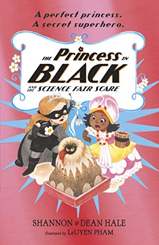 The Princess in Black and the Science Fair Scare The Princess in Black and the Science Fair Scare