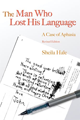 The Man Who Lost His Language: A Case of Aphasia von Jessica Kingsley Publishers