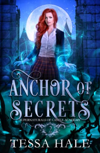 Anchor of Secrets: A Paranormal Reverse Harem Romance (Supernaturals of Castle Academy, Band 2) von Independently published