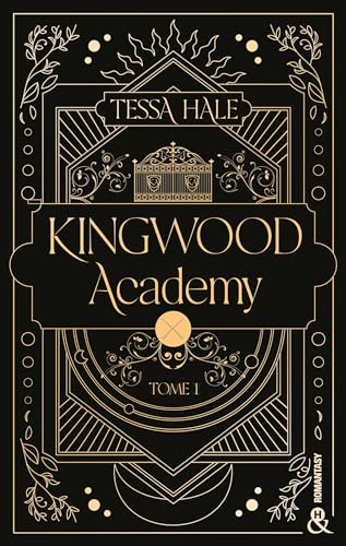 Kingwood Academy - Tome 1: Une romantasy envoûtante qui mêle dark academia et reverse harem von HARLEQUIN
