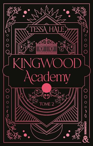 Kingwood Academy - Tome 2: Une romantasy envoûtante qui mêle dark academia et reverse harem von HARLEQUIN