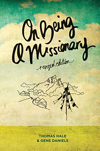 On Being a Missionary: (Revised Edition)