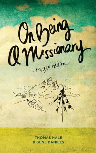 On Being a Missionary: (Revised Edition)