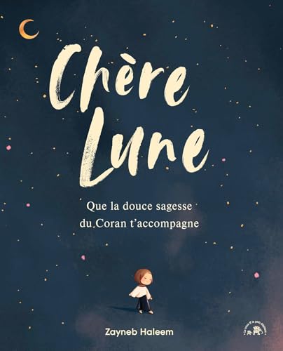 Chère Lune: Que la douce sagesse du Coran t'accompagne von LOTUS ELEPHANT