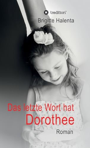 Das letzte Wort hat Dorothee von tredition