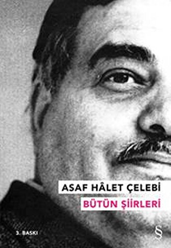 Asaf Halet Celebi Bütün Siirleri Asaf Halet Celebi Bütün Siirleri von Everest Yayınları