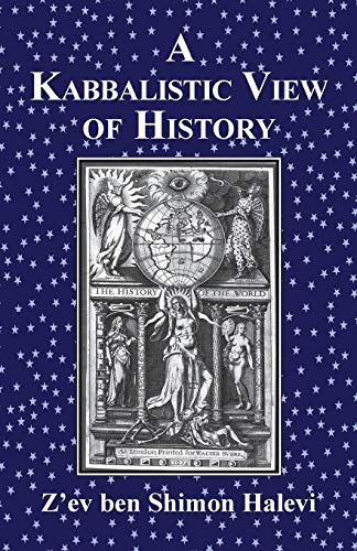 A Kabbalistic View of History von Bet El Trust