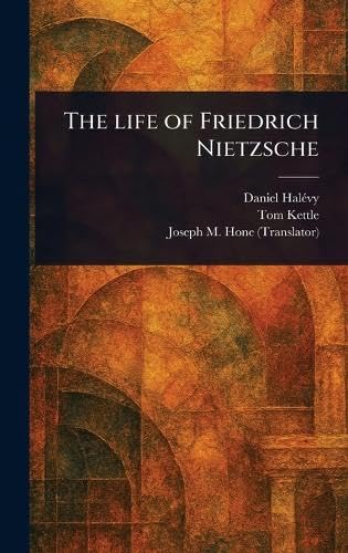 The Life of Friedrich Nietzsche von Anson Street Press