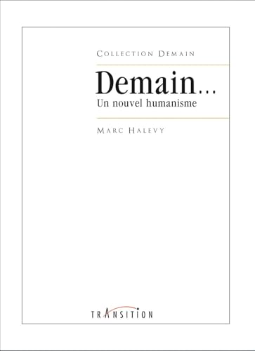 Demain... Un nouvel humanisme von TRANSITION