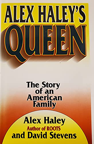 Alex Haley's Queen: The Story of an American Family