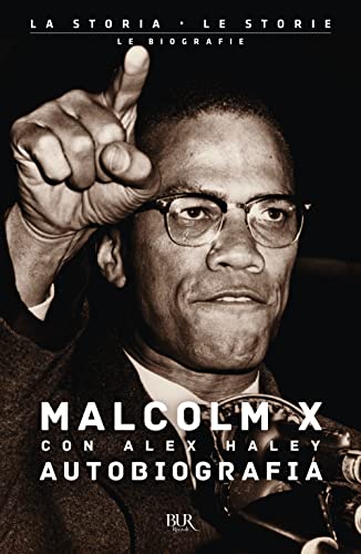 Autobiografia di Malcolm X (BUR Saggi) von BUR Biblioteca Univ. Rizzoli