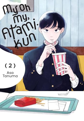 My Oh My, Atami-kun, Vol. 2: Volume 2 (My Oh My, Atami-kun, 2) von Yen Press