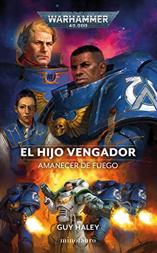 Amanecer de fuego nº 01 El Hijo Vengador (Warhammer 40.000, Band 1) von Planetamex