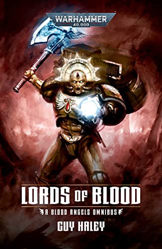 Lords OF Blood: Blood Angels Omnibus: A Blood Angels Omnibus (Warhammer 40,000) von Games Workshop
