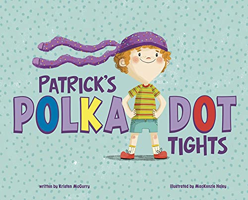 Patrick's Polka-dot Tights von Capstone Editions