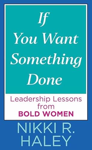 If You Want Something Done: Leadership Lessons from Bold Women von Center Point