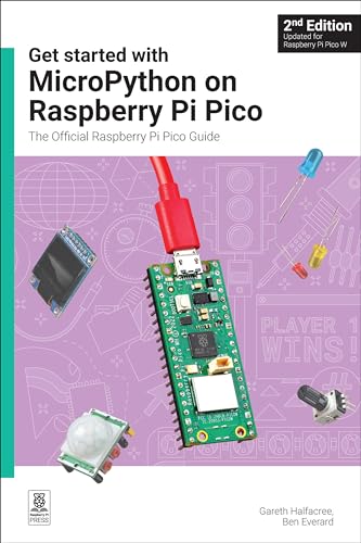 Get started with MicroPython on Raspberry Pi Pico: The Official Raspberry Pi Pico Guide Get started with MicroPython on Raspberry Pi Pico: The Official Raspberry Pi Pico Guide