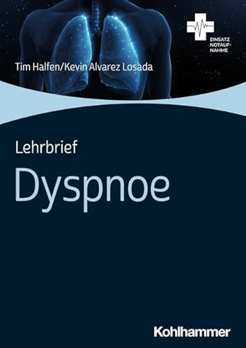 Lehrbrief Dyspnoe (Einsatz Notaufnahme)