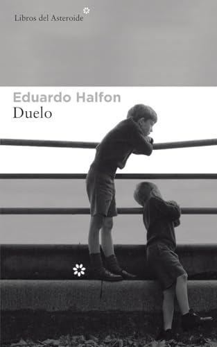 Duelo (LIBROS DEL ASTEROIDE, Band 185) von LIBROS DEL ASTEROIDE