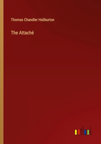 The Attaché von Outlook Verlag
