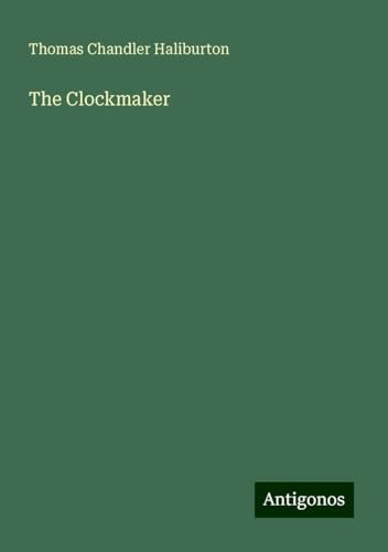 The Clockmaker von Antigonos Verlag