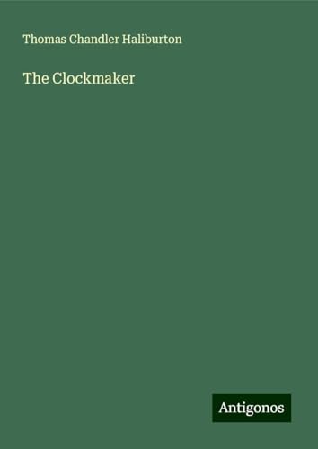 The Clockmaker von Antigonos Verlag