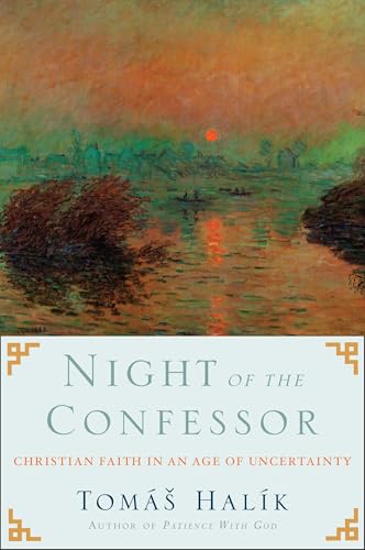 Night of the Confessor: Christian Faith in an Age of Uncertainty Night of the Confessor: Christian Faith in an Age of Uncertainty von Image