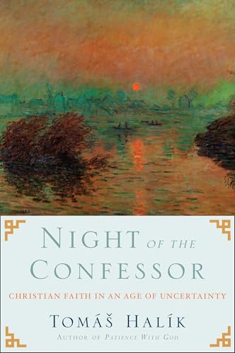 Night of the Confessor: Christian Faith in an Age of Uncertainty von Image