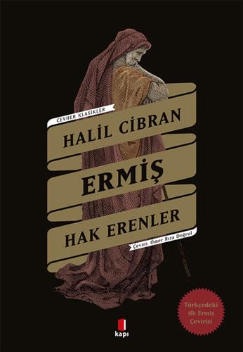 Ermiş - Hak Erenler: Cevher Klasikler - Türkçedeki İlk Ermiş Çevirisi von Kapı Yayınları