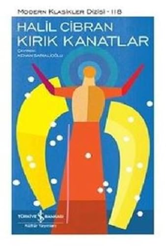 Kırık Kanatlar - Şömizli - (Ciltli): Modern Klasikler