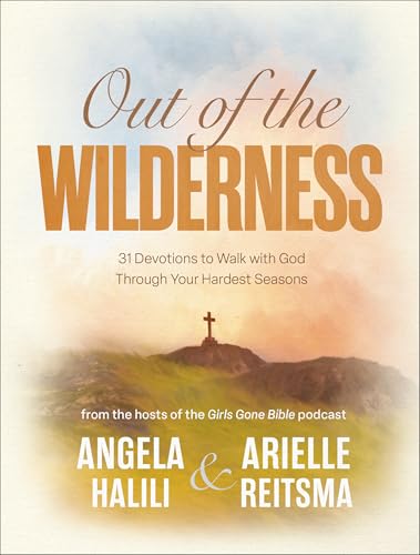 Out of the Wilderness: 31 Devotions to Walk With God Through Your Hardest Seasons: a Devotional von Waterbrook Press (A Division of Random House Inc)