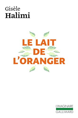 Lait de l'oranger literatura francuska von Gallimard