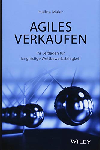 Agiles Verkaufen: Ihr Leitfaden für langfristige Wettbewerbsfähigkeit