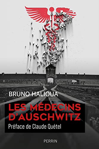 Les médecins d'Auschwitz von PERRIN