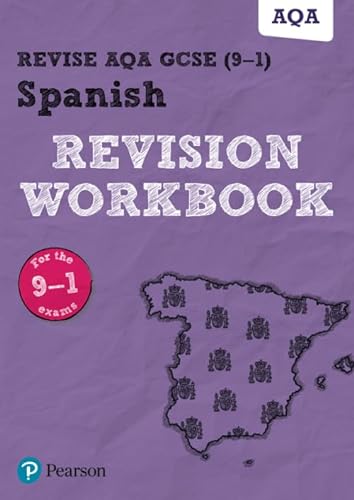Revise AQA GCSE Spanish Revision Workbook: for the 9-1 exams (Revise AQA GCSE MFL 16)