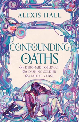 Confounding Oaths: A standalone Regency romantasy perfect for fans of Bridgerton from the bestselling author of Boyfriend Material von Gollancz