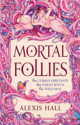 Mortal Follies: A devilishly funny Regency romantasy from the bestselling author of Boyfriend Material von Gollancz