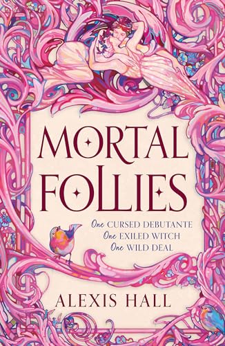 Mortal Follies: A devilishly funny Regency romantasy from the bestselling author of Boyfriend Material von Gollancz