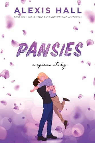 Pansies: An MM Small Town Romance Story with Believable Characters (Spires, Band 4) von Sourcebooks Casablanca