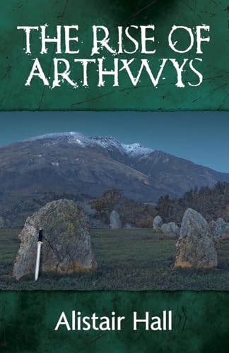 The Rise of Arthwys