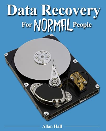Data Recovery For Normal People von CREATESPACE