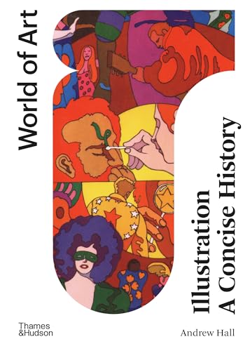 Illustration: A Concise History (World of Art) von Thames & Hudson Ltd