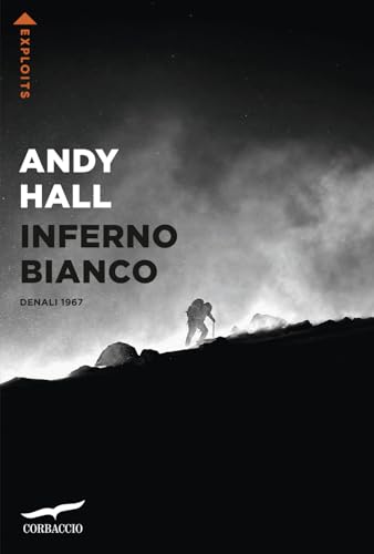 Inferno bianco (Exploits) von Corbaccio